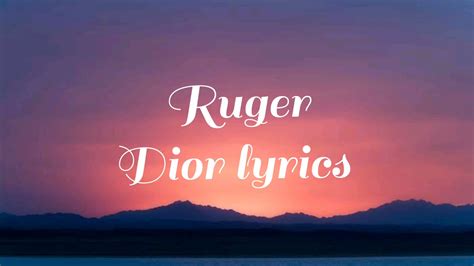 dior lyrics by ruger|Dior by Ruger lyrics video.